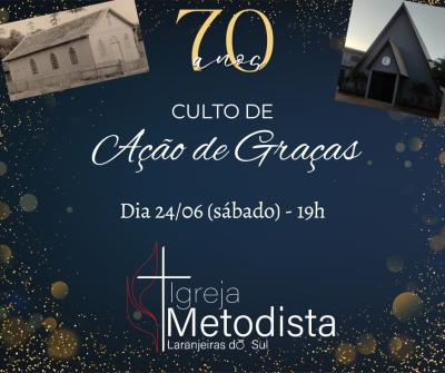 Igreja Metodista de Laranjeiras do Sul celebra 70 anos